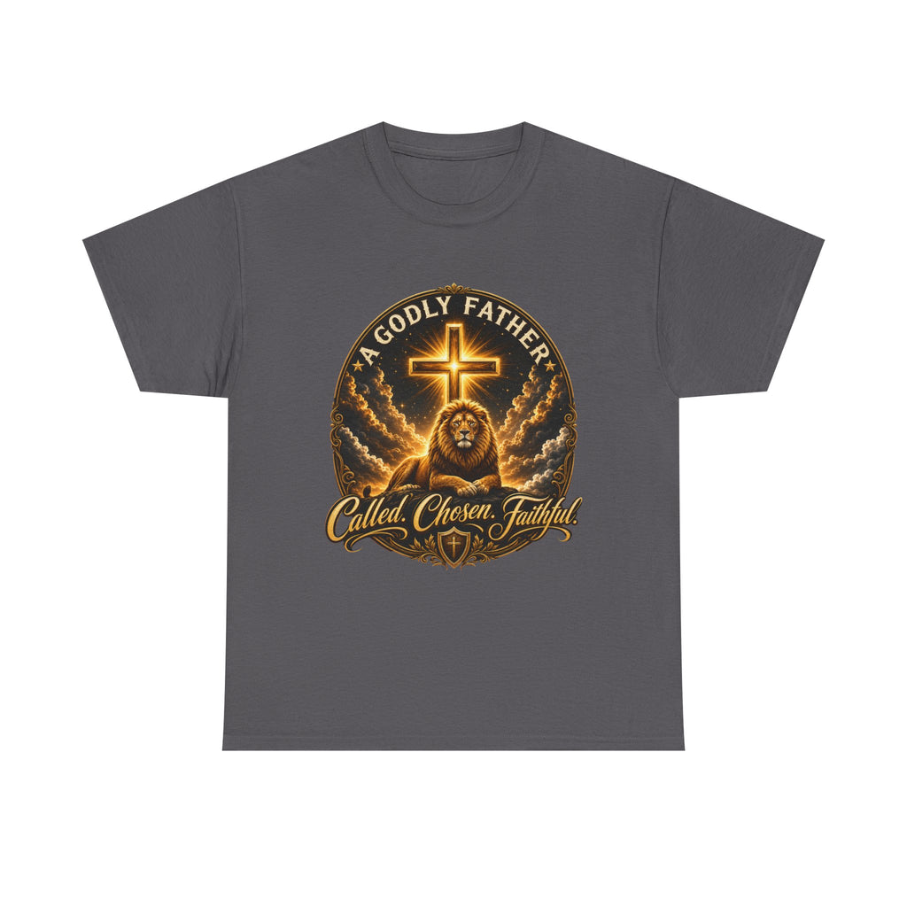 Called Chosen Faithful Christian T-Shirt — A Godly Father Cross Tee