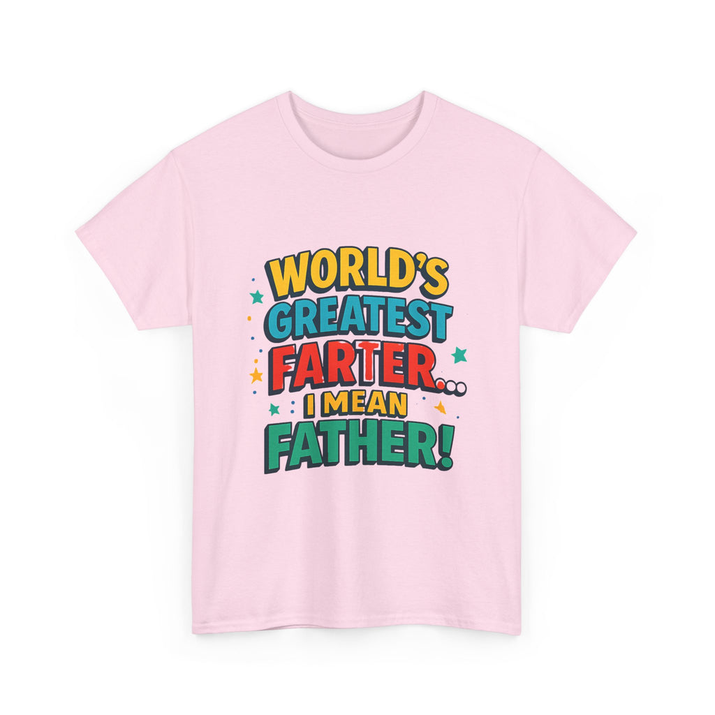 Father’s Day Tee — “World’s Greatest Farter… I Mean Father!” Funny Dad T-Shirt