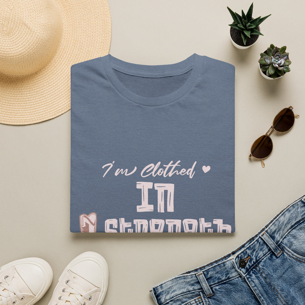 T-Shirt — “I’m Clothed in Strength” Inspirational Women’s Tee