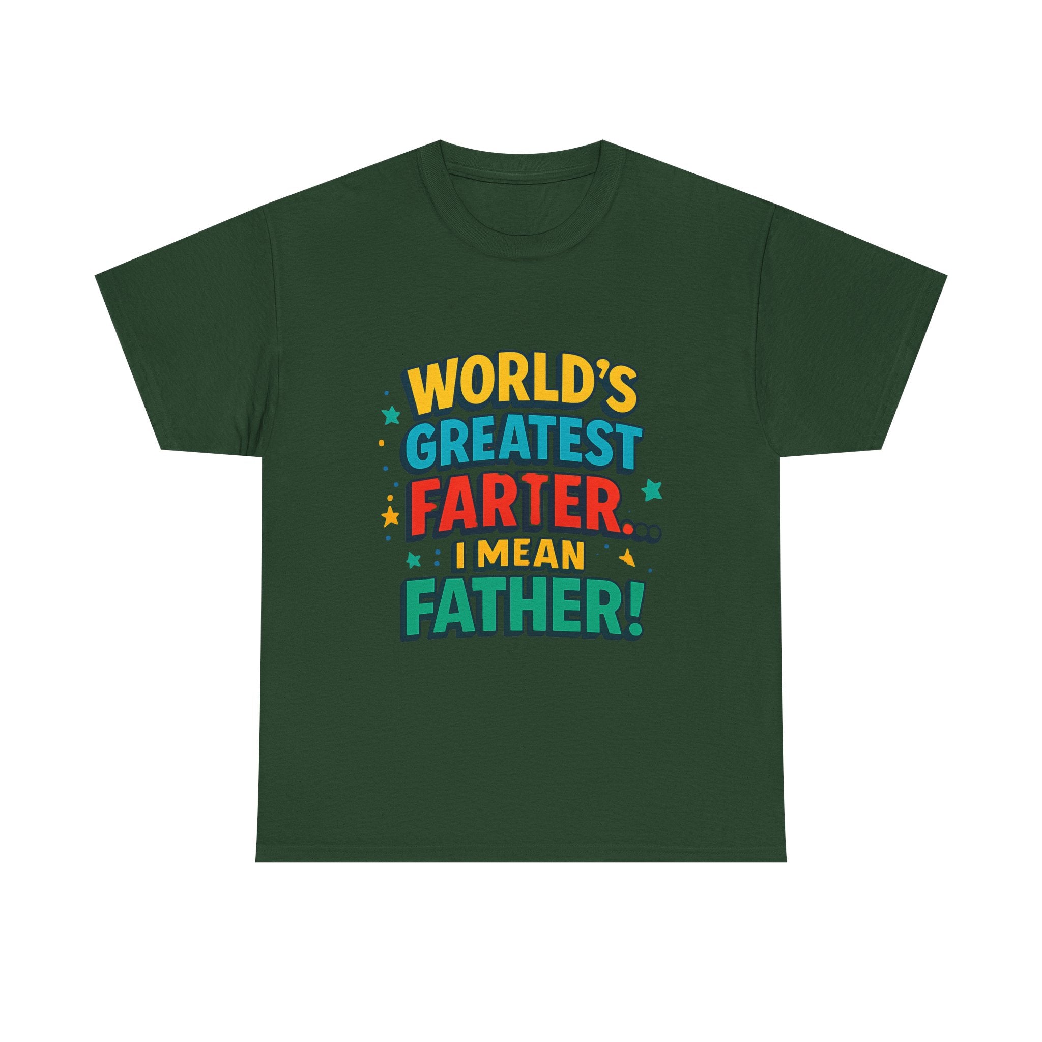 Father’s Day Tee — “World’s Greatest Farter… I Mean Father!” Funny Dad T-Shirt