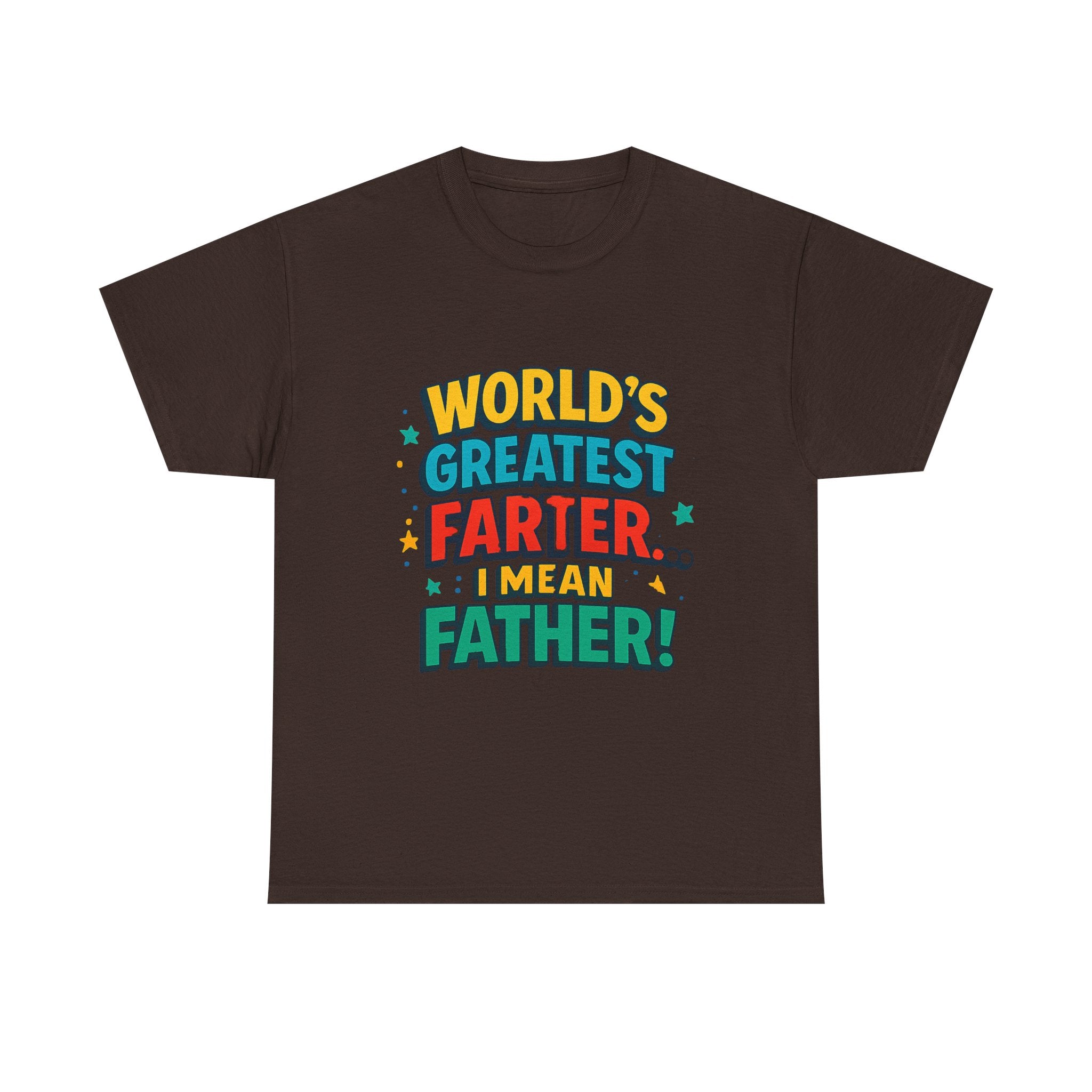 Father’s Day Tee — “World’s Greatest Farter… I Mean Father!” Funny Dad T-Shirt