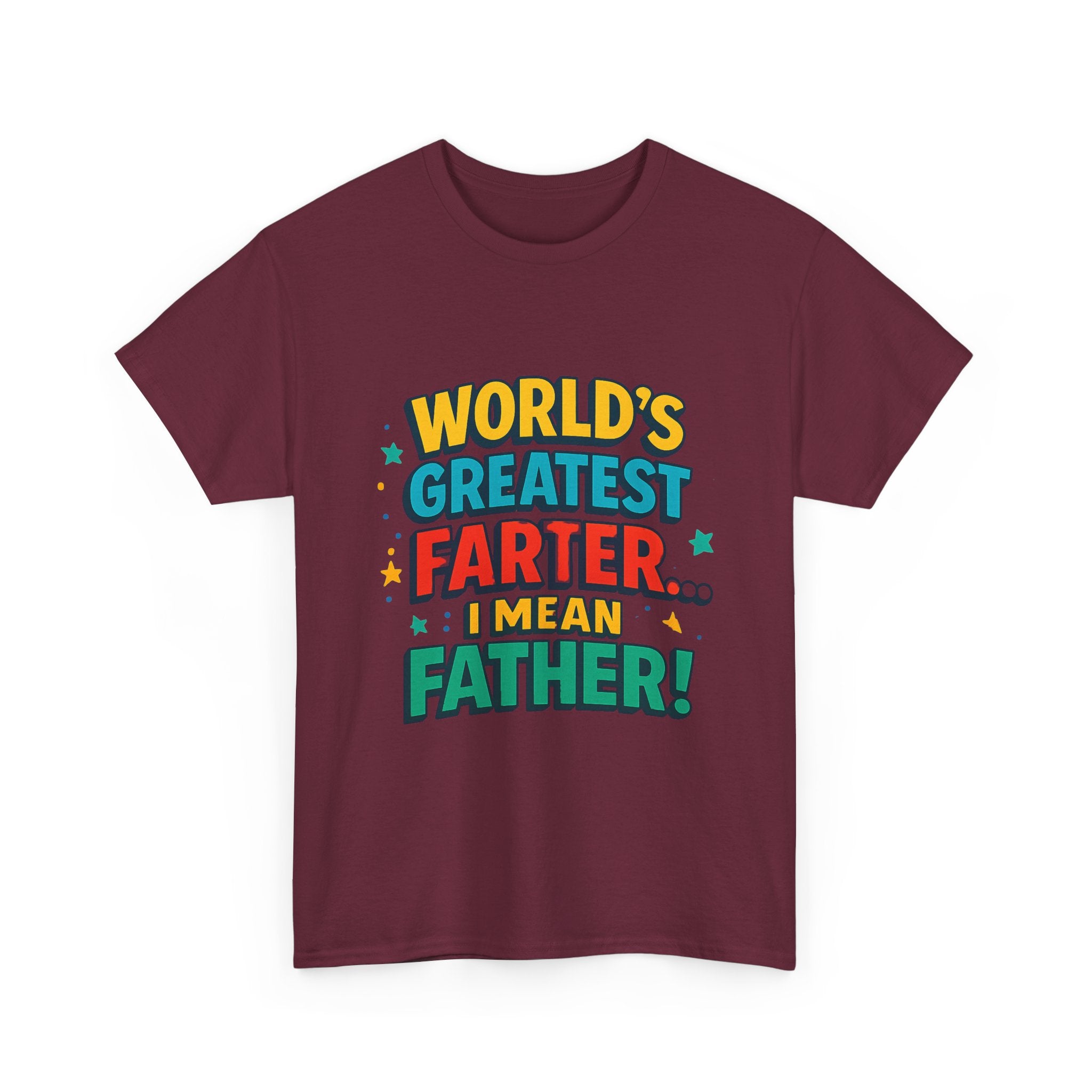 Father’s Day Tee — “World’s Greatest Farter… I Mean Father!” Funny Dad T-Shirt