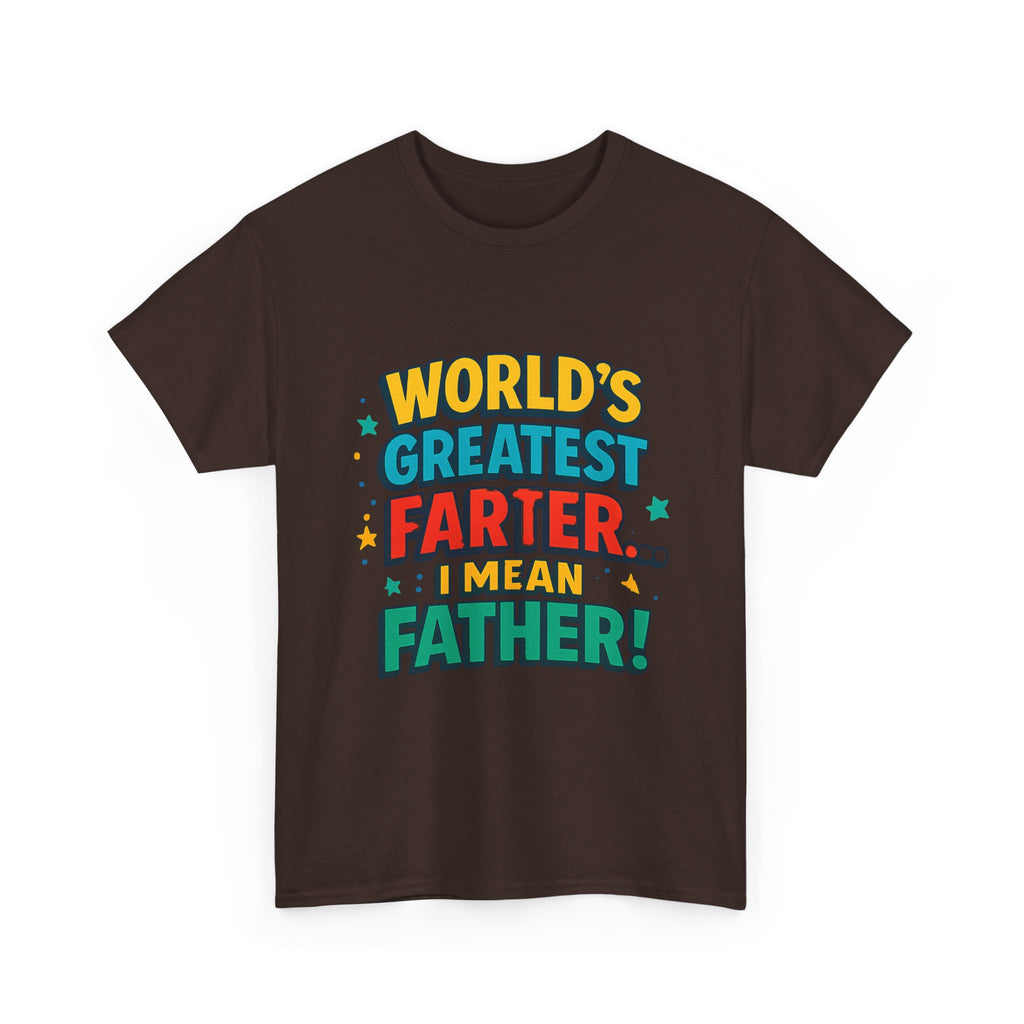 Father’s Day Tee — “World’s Greatest Farter… I Mean Father!” Funny Dad T-Shirt