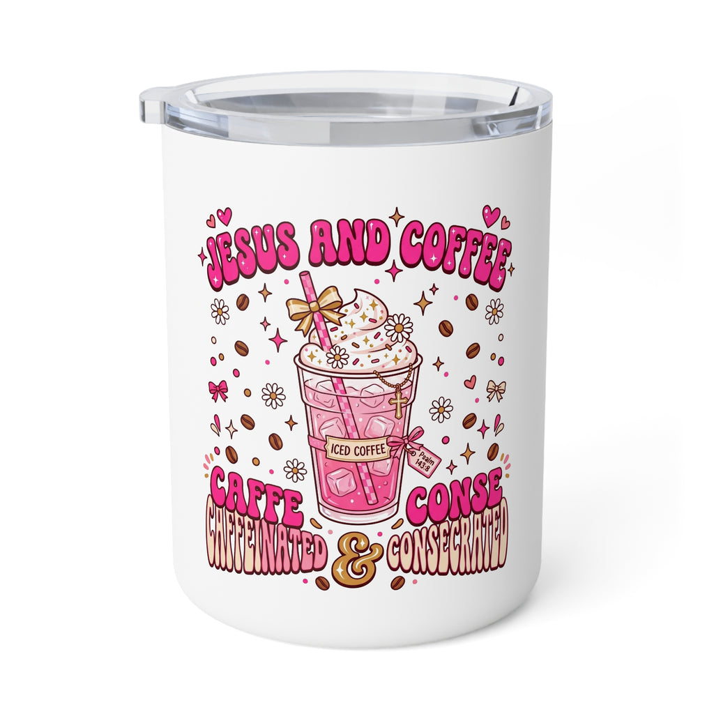 Coffee Mug — "Jesus and Coffee: Caffeinated & Consecrated" Insulated 10oz