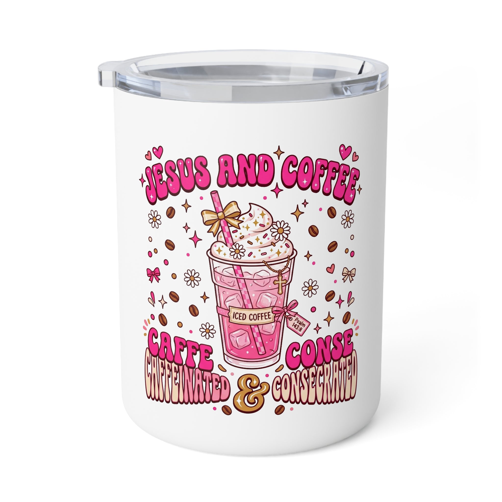 Coffee Mug — "Jesus and Coffee: Caffeinated & Consecrated" Insulated 10oz