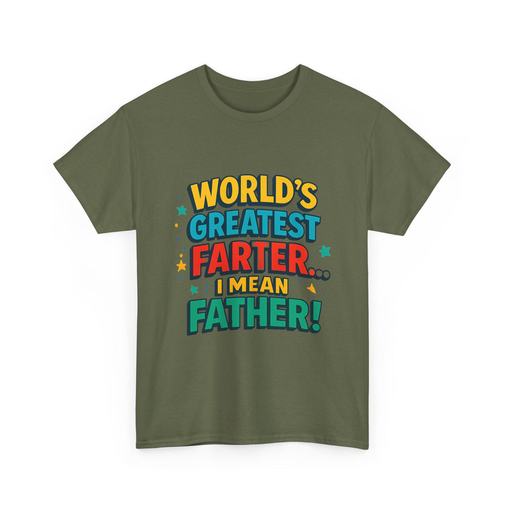 Father’s Day Tee — “World’s Greatest Farter… I Mean Father!” Funny Dad T-Shirt