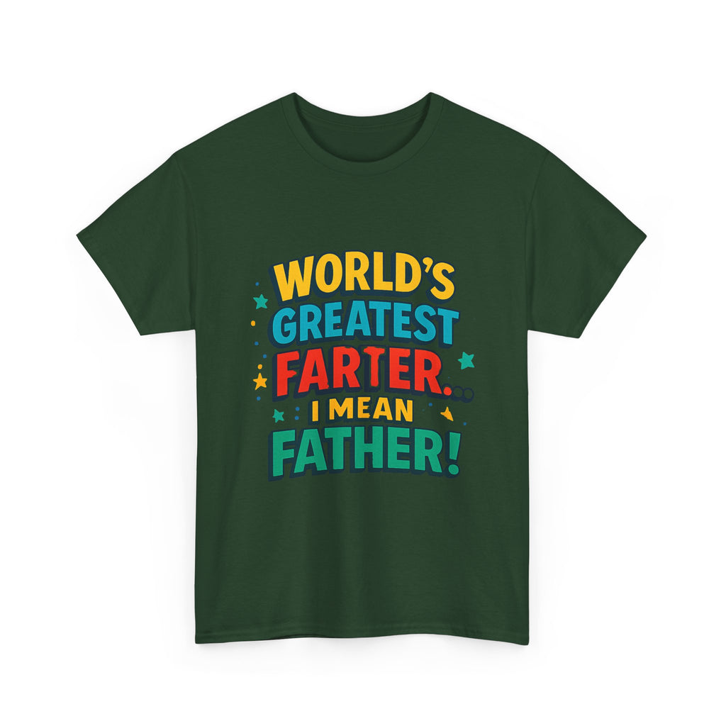 Father’s Day Tee — “World’s Greatest Farter… I Mean Father!” Funny Dad T-Shirt