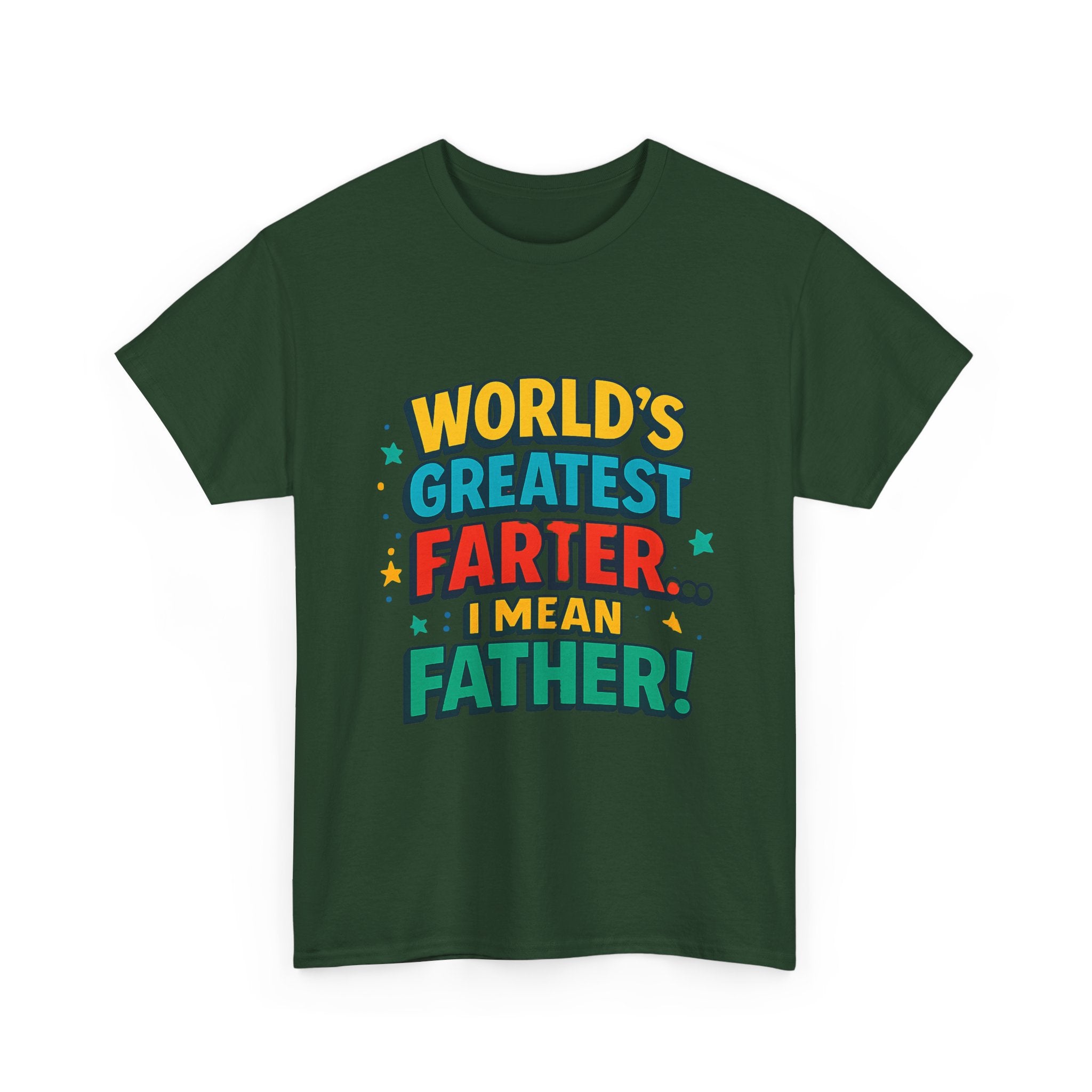 Father’s Day Tee — “World’s Greatest Farter… I Mean Father!” Funny Dad T-Shirt