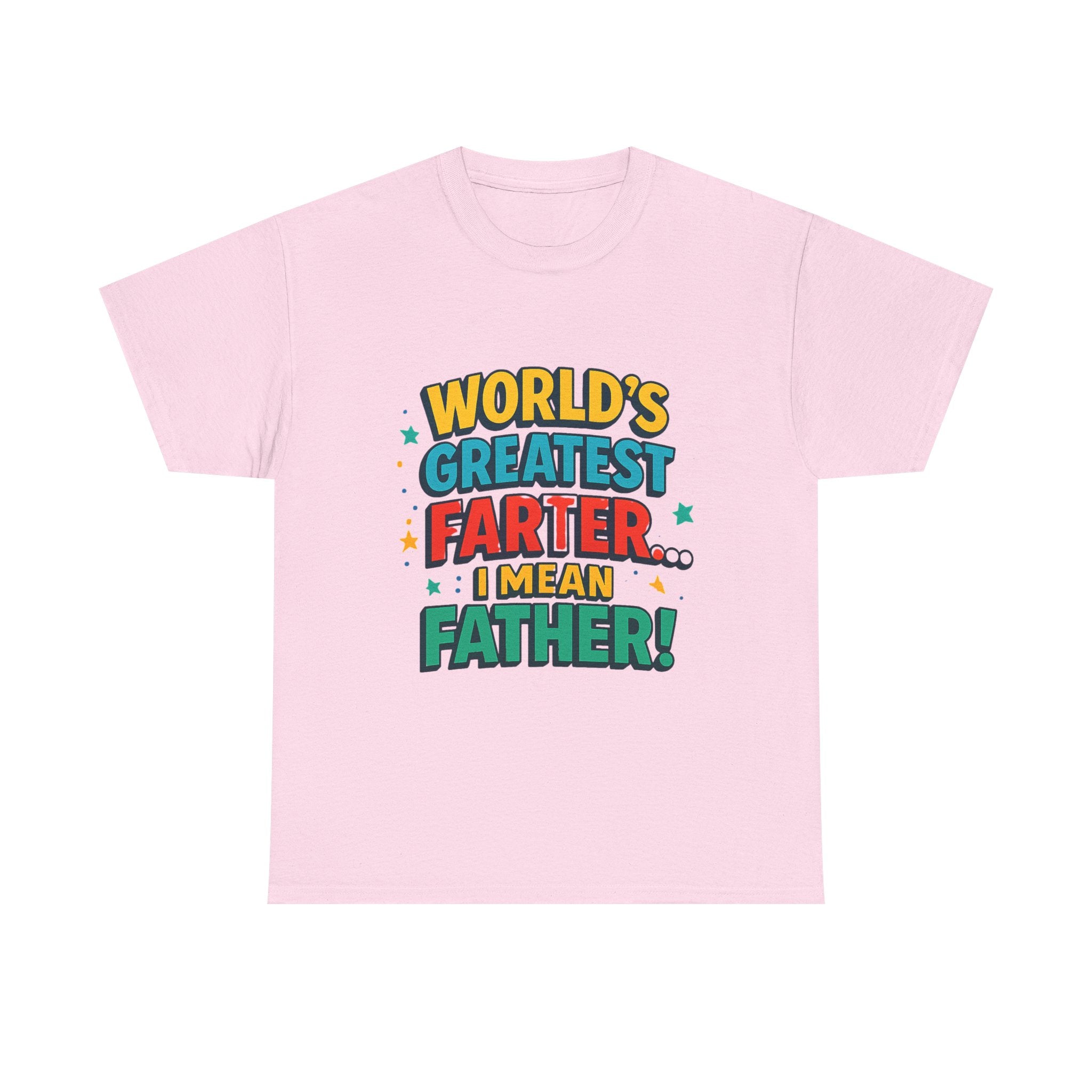 Father’s Day Tee — “World’s Greatest Farter… I Mean Father!” Funny Dad T-Shirt